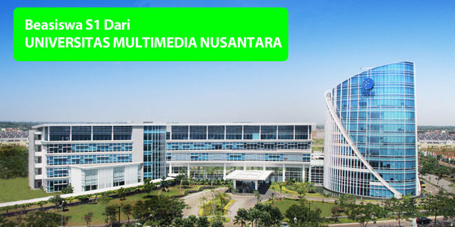 Beasiswa S1 Dari Universitas Multimedia Nusantara